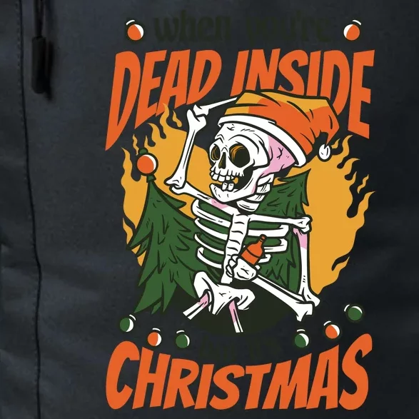 Funny Skeleton Dead Inside But Its Christmas Daily Commute Backpack