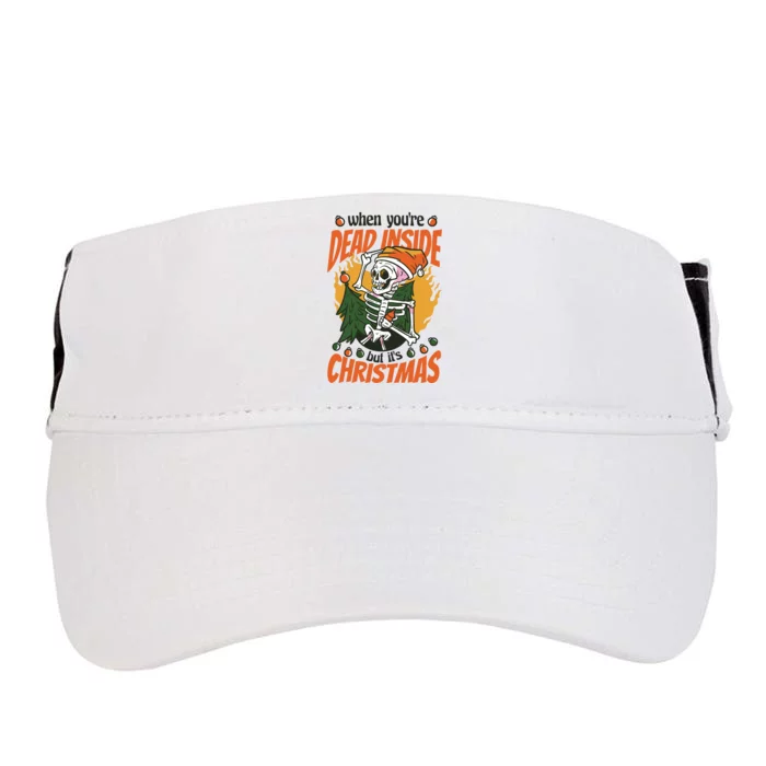 Funny Skeleton Dead Inside But Its Christmas Adult Drive Performance Visor