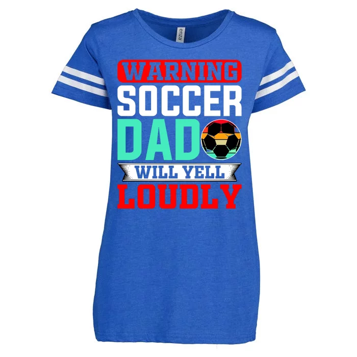 Funny Soccer Dad Will Yell Loudly Enza Ladies Jersey Football T-Shirt