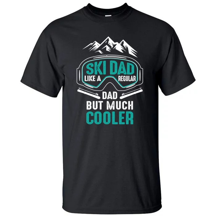 Funny Skiing Design For Dad Men Skier Winter Sport Lovers Gift Tall T-Shirt