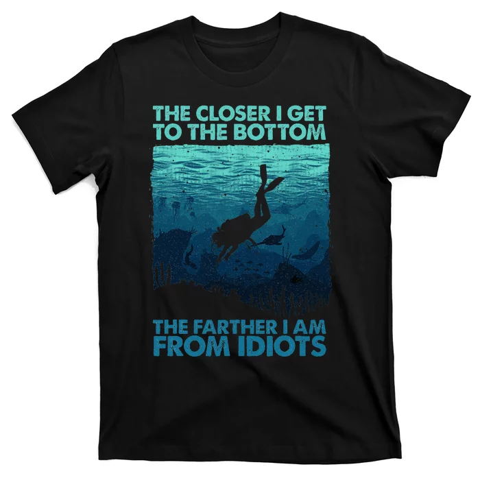 Funny Scuba Diving Themed Art For Women Scuba Diving T-Shirt