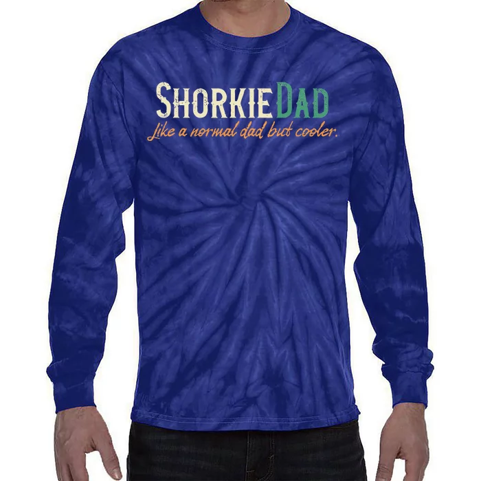 Funny Shorkie Dads Fathers Day Gift Shorkie Breed Tie-Dye Long Sleeve Shirt