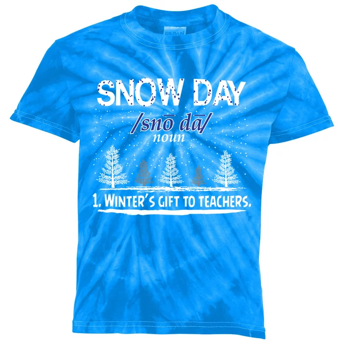 Funny Snow Day Gift Snow Day Winter's Gift To Teachers Kids Tie-Dye T-Shirt