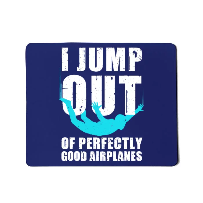 Funny Skydiving Design For Skydiver Skydive Lovers Mousepad