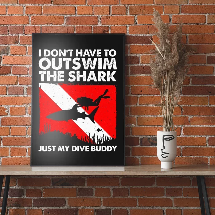 Funny Scuba Diving Design For Men Women Shark Diving Buddy Poster