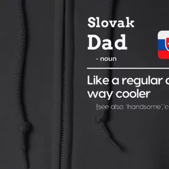 Funny Slovak Dad Definition Full Zip Hoodie