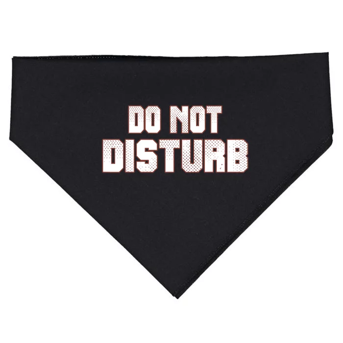 Funny Sayings; Do Not Disturb USA-Made Doggie Bandana