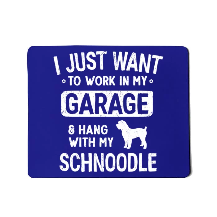 Funny Schnoodle Dad Garage Hang With Cool Gift Mousepad