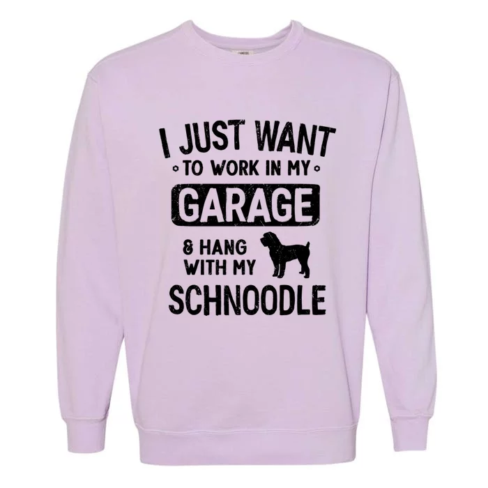 Funny Schnoodle Dad Garage Hang With Cool Gift Garment-Dyed Sweatshirt