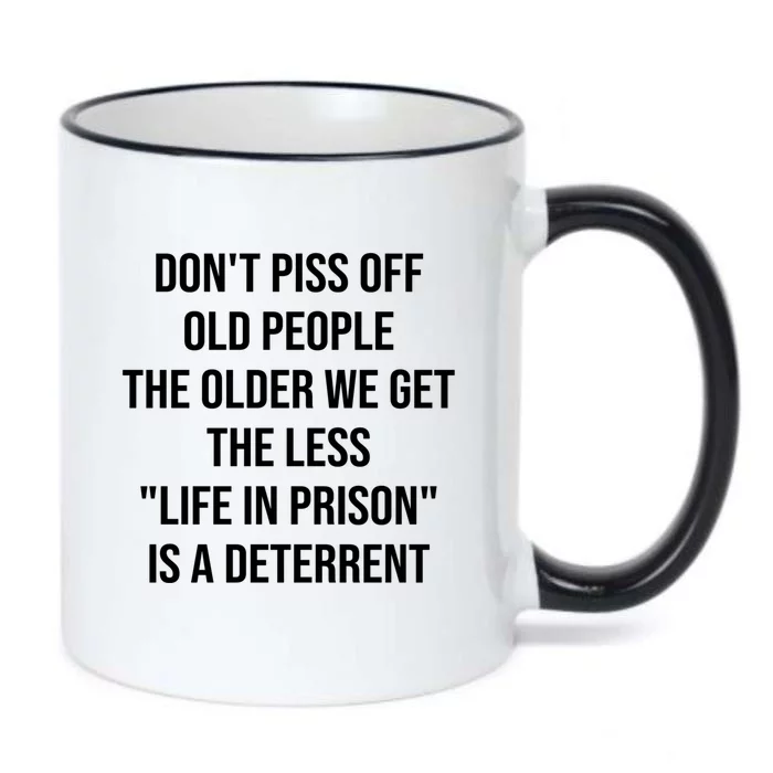 Funny Saying Don't Piss Off Old People Grandpa Grandma Humor Gift Black Color Changing Mug