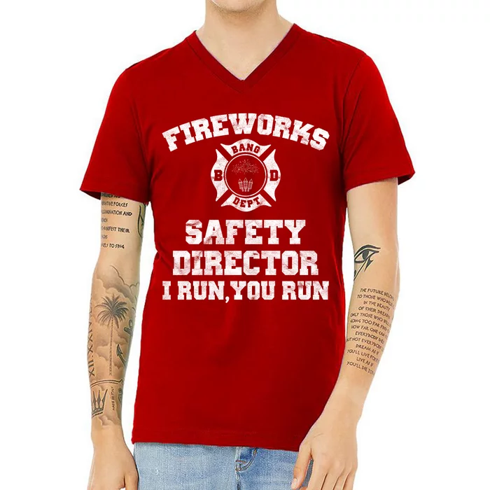 Fireworks Safety Director I Run You Run 4th Of July V-Neck T-Shirt