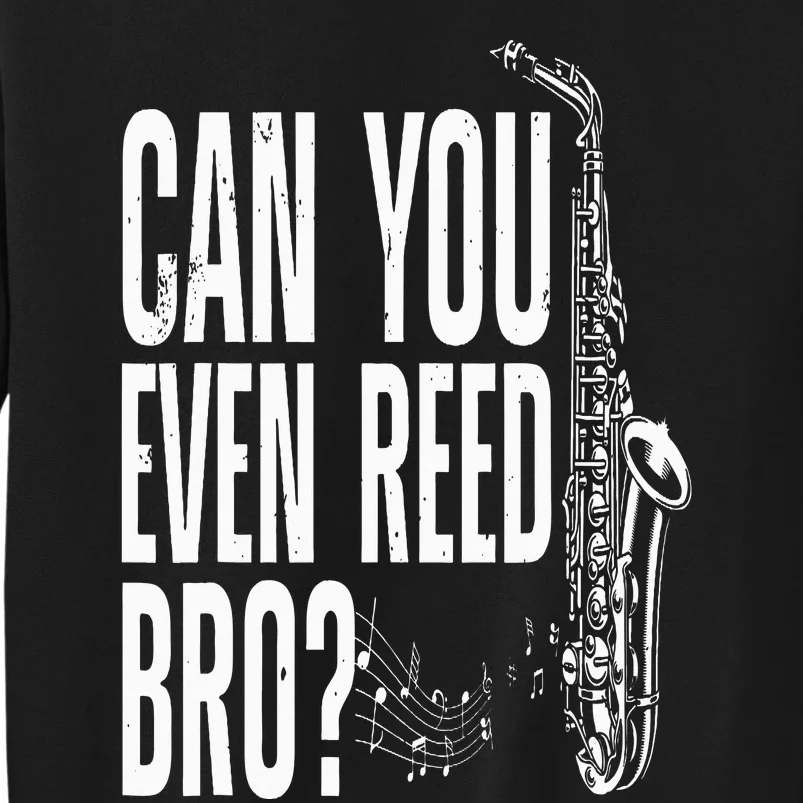 Funny Saxophone Design For  Saxophone Player Reed Sweatshirt