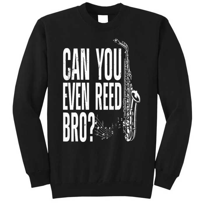 Funny Saxophone Design For  Saxophone Player Reed Sweatshirt