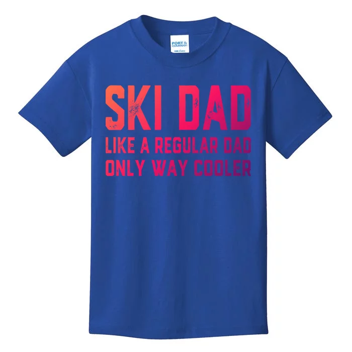 Funny Ski Dad Skiing Father Funny Gift For Skiers Gift Kids T-Shirt