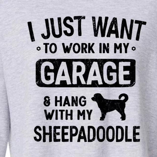 Funny Sheepadoodle Dad Garage Hang With Gift Cropped Pullover Crew