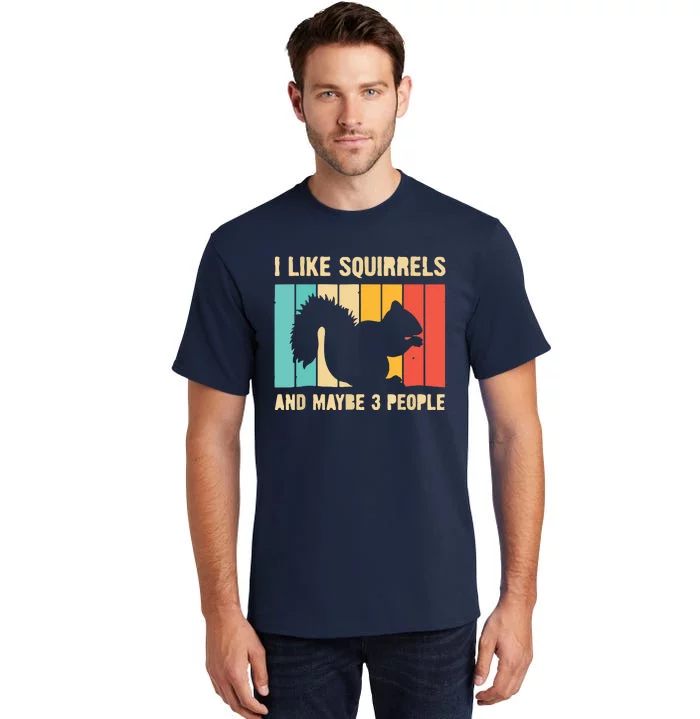 Funny Squirrel Design For Pet Squirrel Lovers Tall T-Shirt