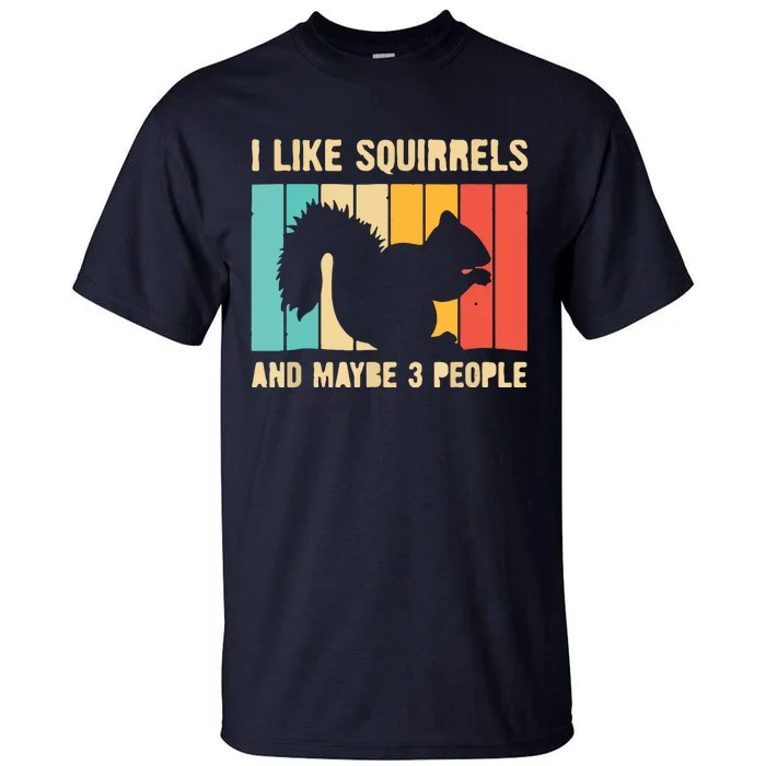 Funny Squirrel Design For Pet Squirrel Lovers Tall T-Shirt