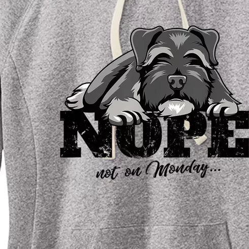 Funny Schnauzer Dog Gift Nope Not On Monday Women's Fleece Hoodie