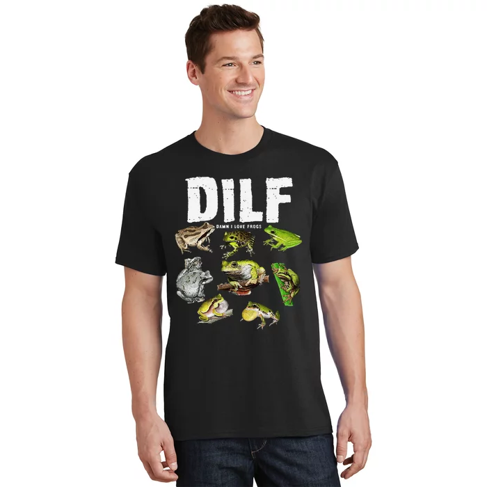 Funny Saying DILF Damn I Love Frogs Animals T-Shirt