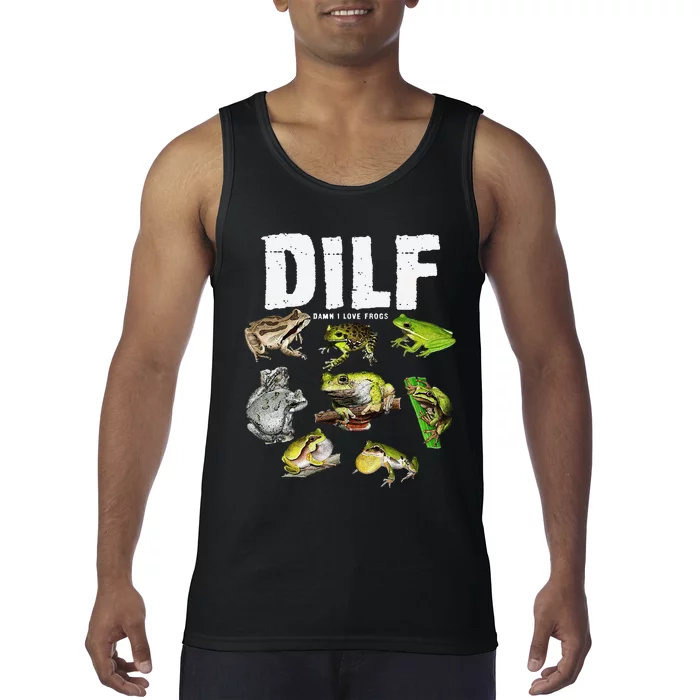 Funny Saying DILF Damn I Love Frogs Animals Tank Top