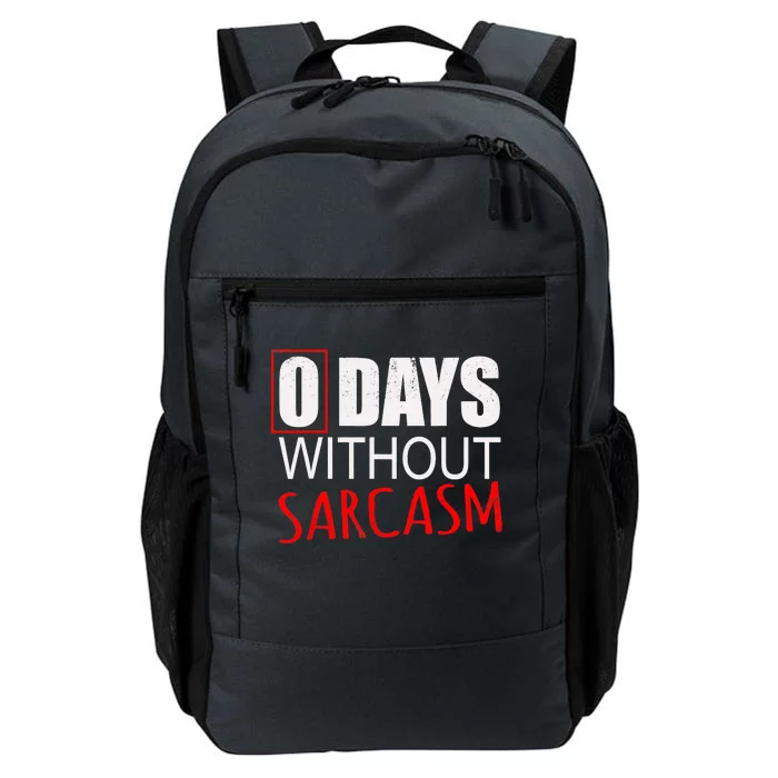 Funny Sarcastic Design Daily Commute Backpack