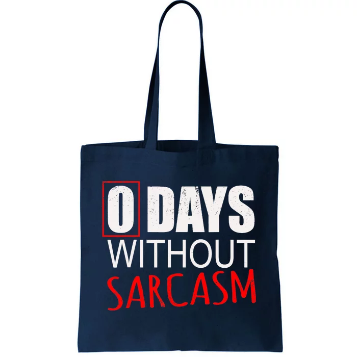 Funny Sarcastic Design Tote Bag