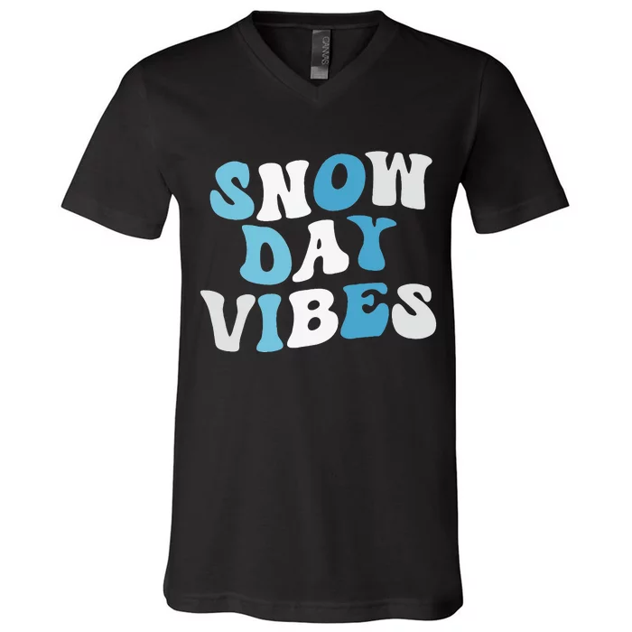 Funny Snow Days Vibes Snow Day Supporter Snow Lover V-Neck T-Shirt