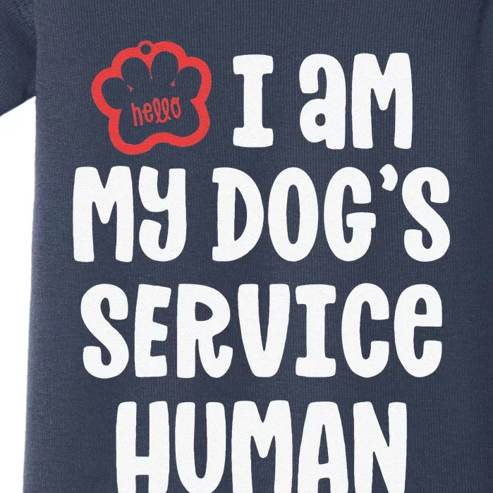 Funny Service Dog For Women I Am My Dogs Human Gift Baby Bodysuit