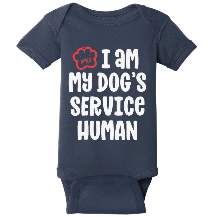 Funny Service Dog For Women I Am My Dogs Human Gift Baby Bodysuit