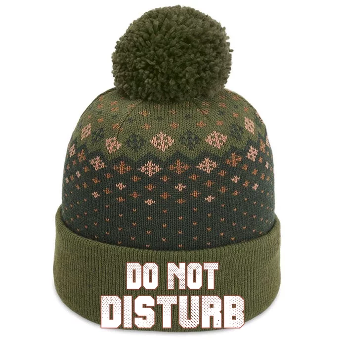 Funny Sayings; Do Not Disturb The Baniff Cuffed Pom Beanie