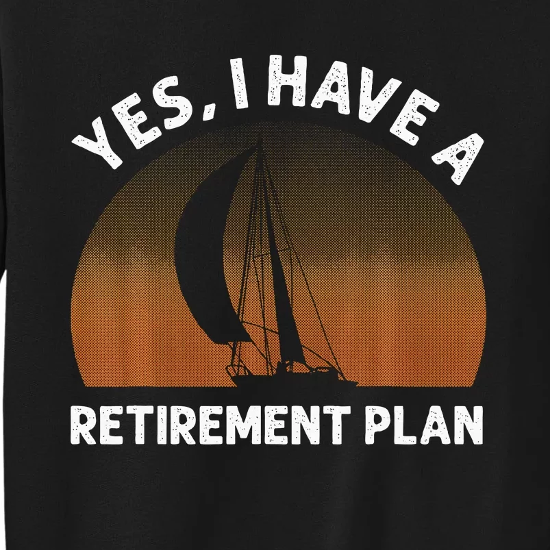 Funny Sailing Designs For Wo Sailing Retiret Plan Sweatshirt