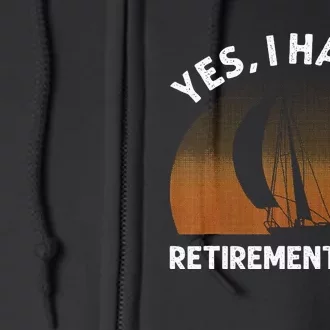 Funny Sailing Designs For Wo Sailing Retiret Plan Full Zip Hoodie