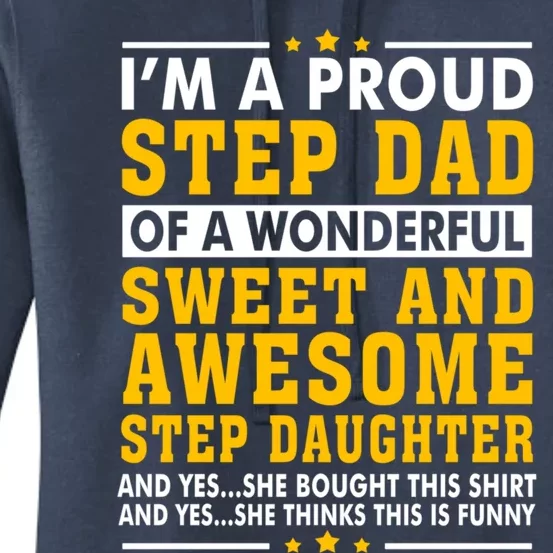 Funny Step Dad Gift Fathers Day Gift Step Daughter Stepdad Gift Women's Pullover Hoodie