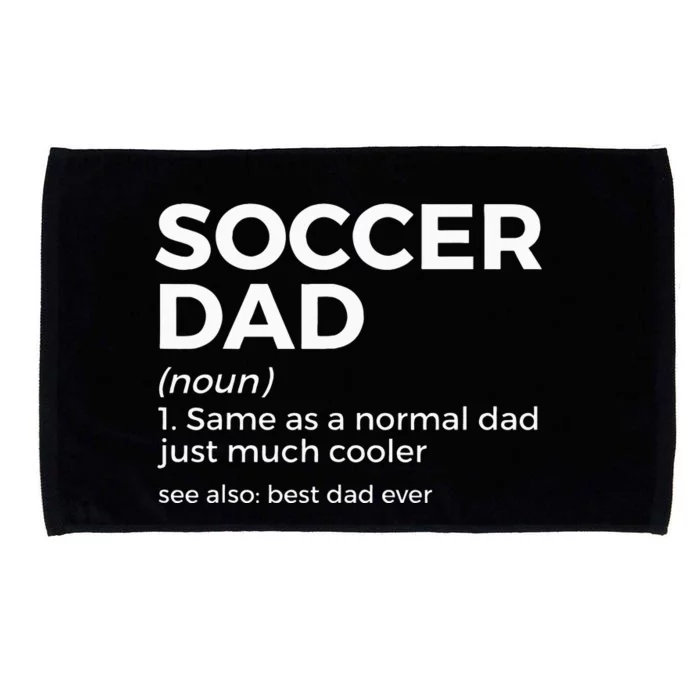 Funny Soccer Dad Definition For Soccer Player Father Microfiber Hand Towel