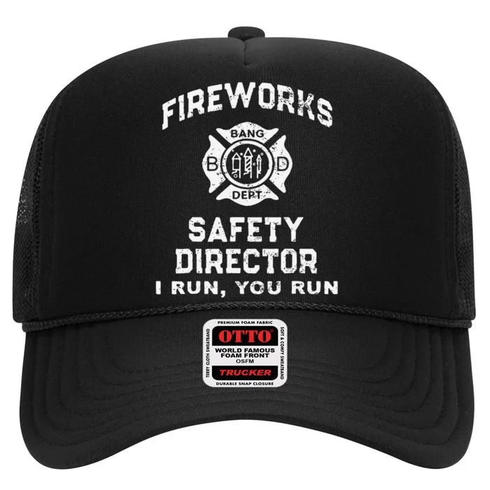 Fireworks Safety Director Lead With Humor High Crown Mesh Trucker Hat