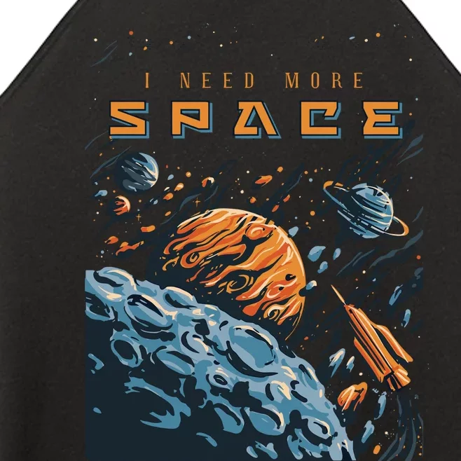 Funny Space Design I Need More Space Women’s Perfect Tri Rocker Tank