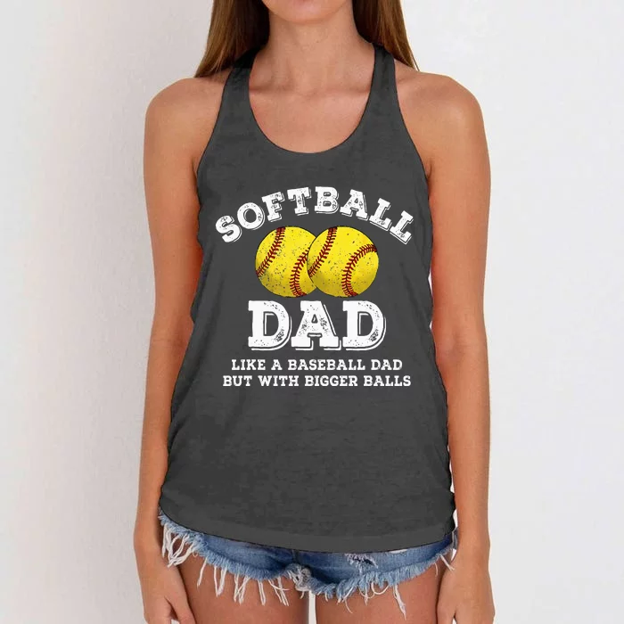 Funny Softball Dad Like A Baseball Dad But With Bigger Balls Women's Knotted Racerback Tank