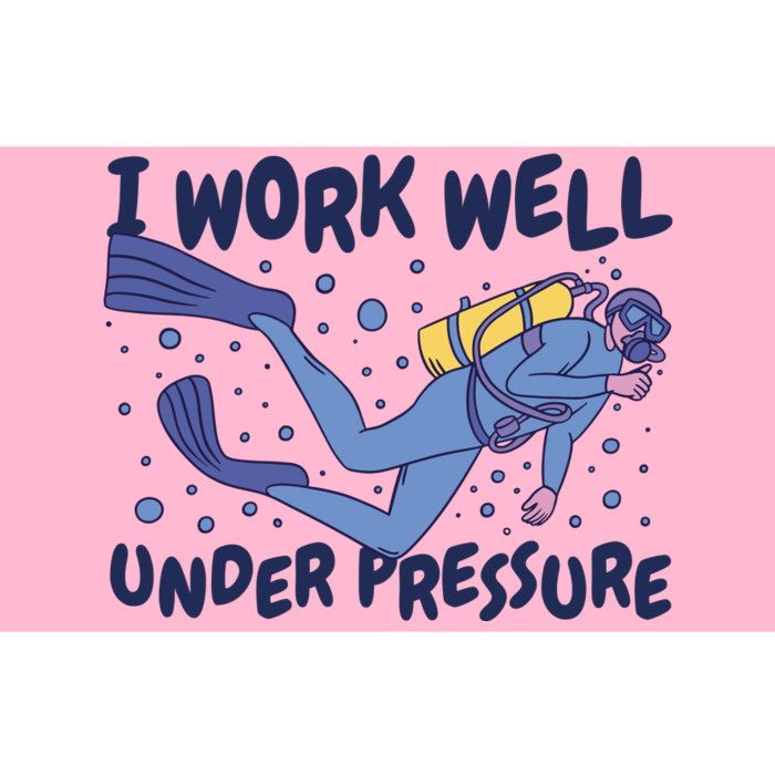 Funny Scuba Diving I Work Well Under Pressure Bumper Sticker