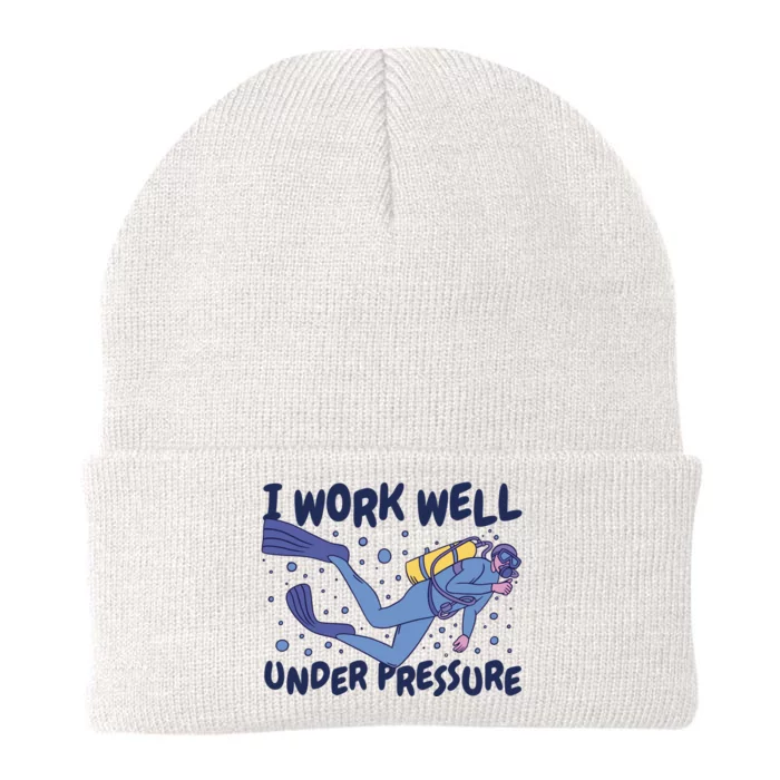 Funny Scuba Diving I Work Well Under Pressure Knit Cap Winter Beanie