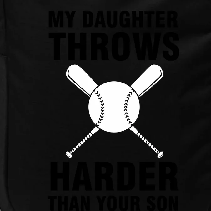 Funny Softball Dad S My Daughter Throws Harder Impact Tech Backpack