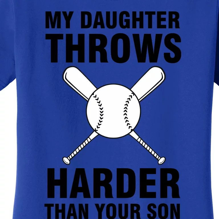 Funny Softball Dad S My Daughter Throws Harder Women's T-Shirt