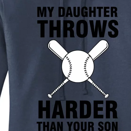 Funny Softball Dad S My Daughter Throws Harder Women's Pullover Hoodie