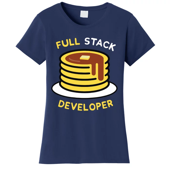 Full Stack Developer Programmer Funny Women's T-Shirt