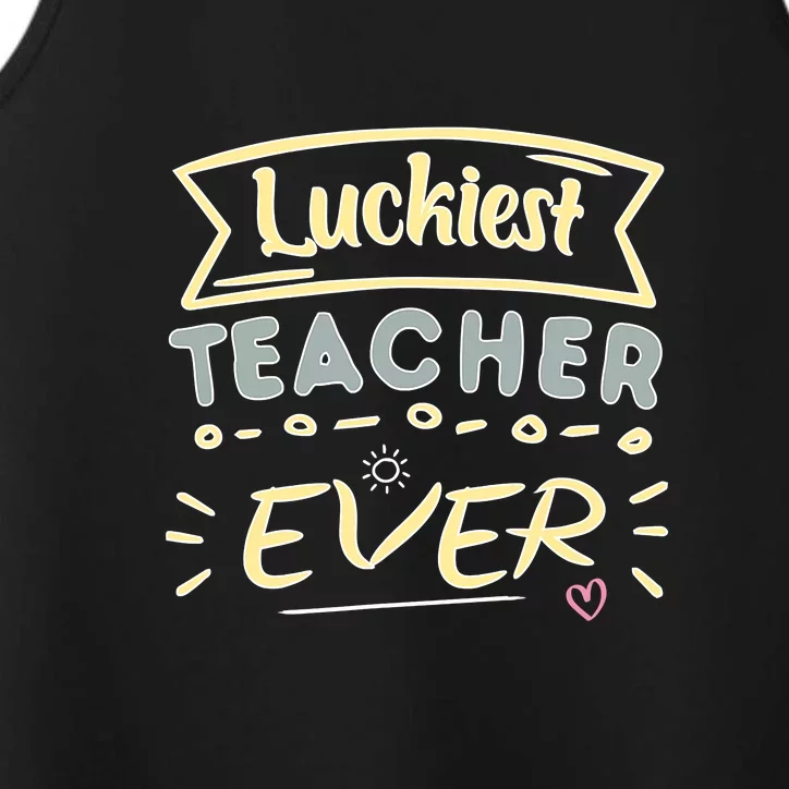 Funny St.Patrick's Day Luckiest Teacher Ever Apparel Performance Tank