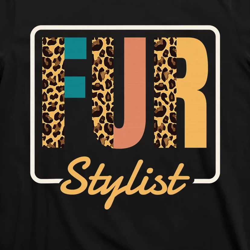 Fur Stylist, Dog Grooming Puppy Groomers T-Shirt