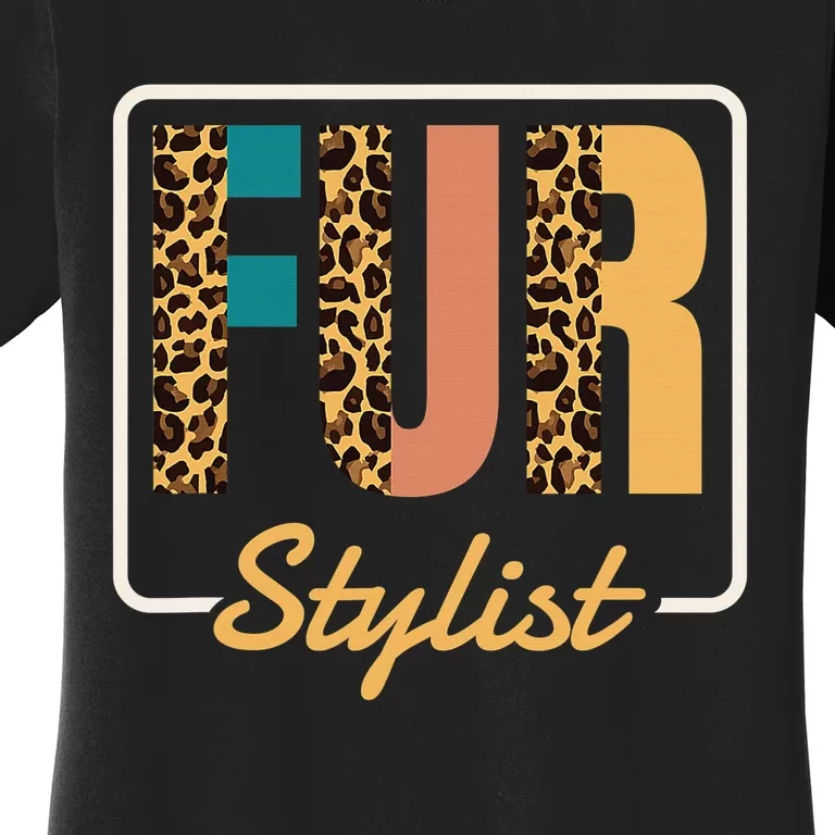 Fur Stylist, Dog Grooming Puppy Groomers Women's T-Shirt