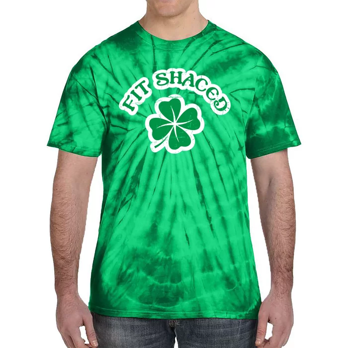 Fit Shaced Drinking St Patricks Drink Paddys Day Team Tie-Dye T-Shirt