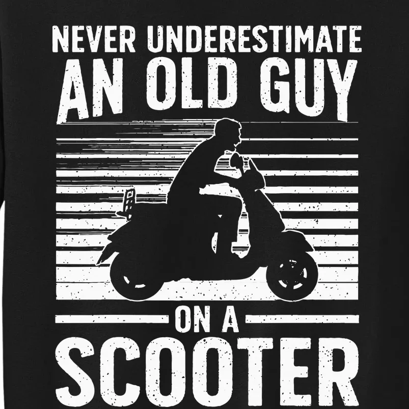 Funny Scooter Design For Grandpa Scooter Motorbike Lover Tall Sweatshirt