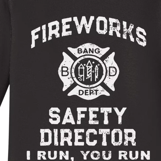 Fireworks Safety Director I Run You Run Baby Long Sleeve Bodysuit