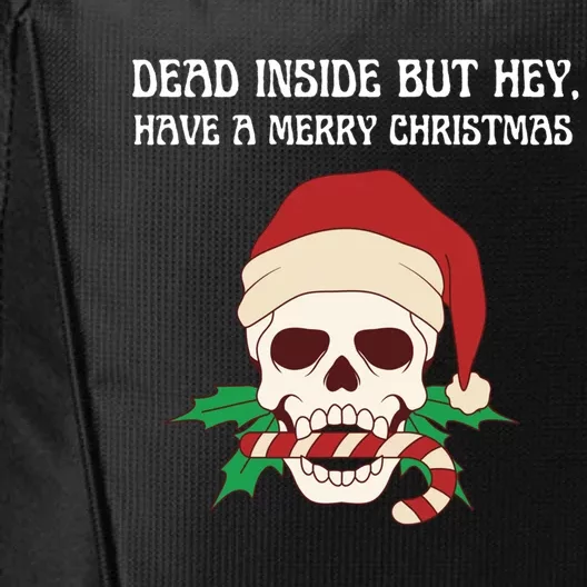 Funny Sarcastic Dead Inside But Merry Christmas Skull Santa Gift City Backpack